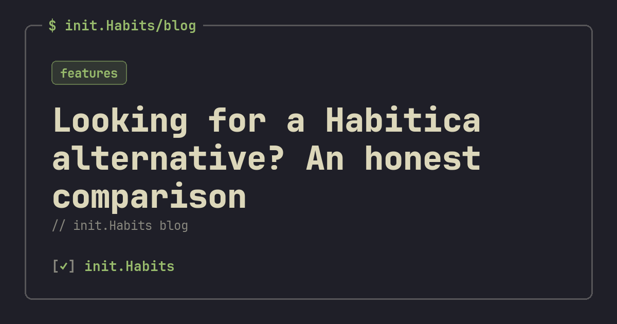 Looking for a Habitica alternative? An honest comparison — init.Habits blog